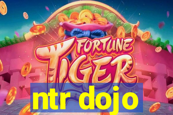 ntr dojo